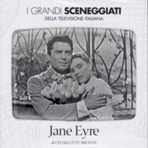 1957 Jane Eyre - ITALIAN MINISERIES cover image with Jane and Rochester holding each other. Text around it reads 